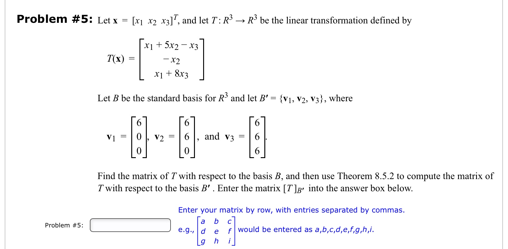 Solved Problem 5 Let X X1 X2 X31 And Let T R3 R3 Be