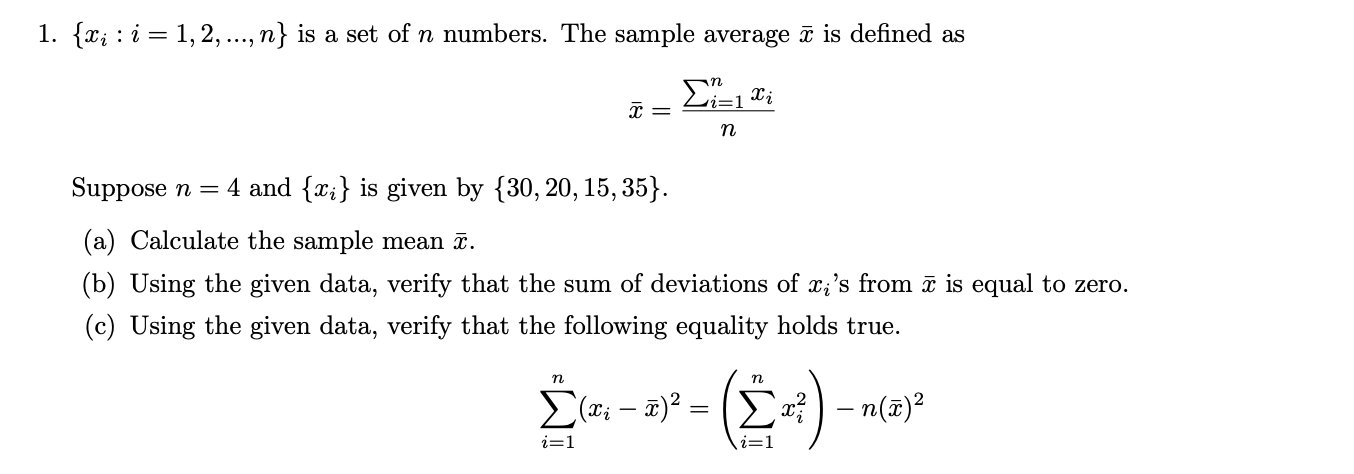 Solved 1. {xi:i=1,2,…,n} is a set of n numbers. The sample | Chegg.com