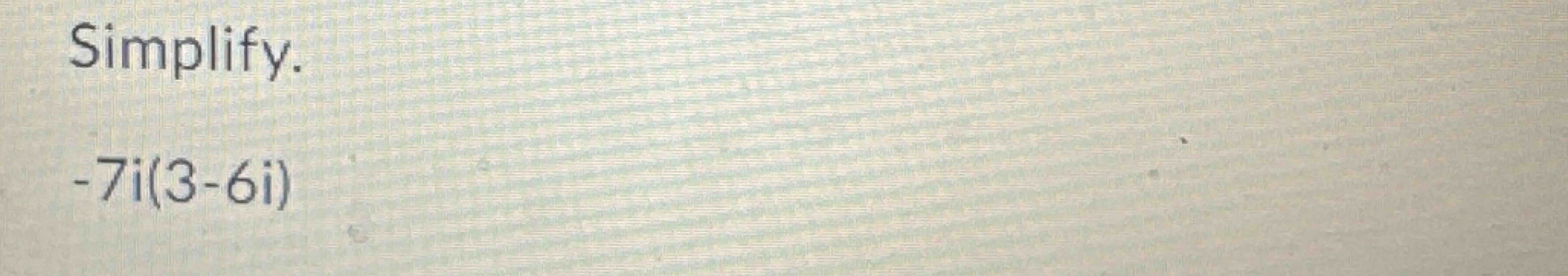solved-simplify-7i-3-6i-chegg