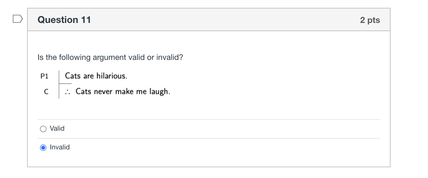 Solved Question 11 2 pts Is the following argument valid or | Chegg.com