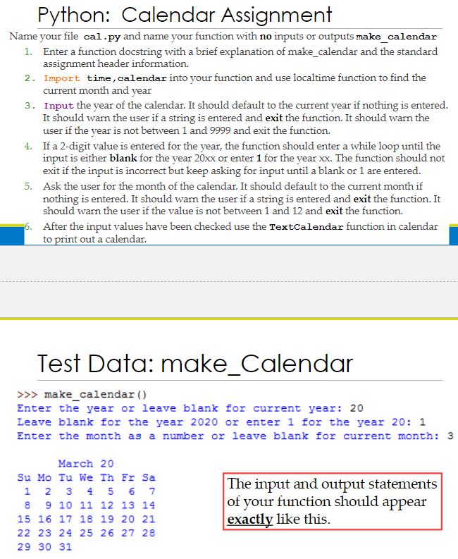 Solved Python: Calendar Assignment Name your file cal.py and | Chegg.com
