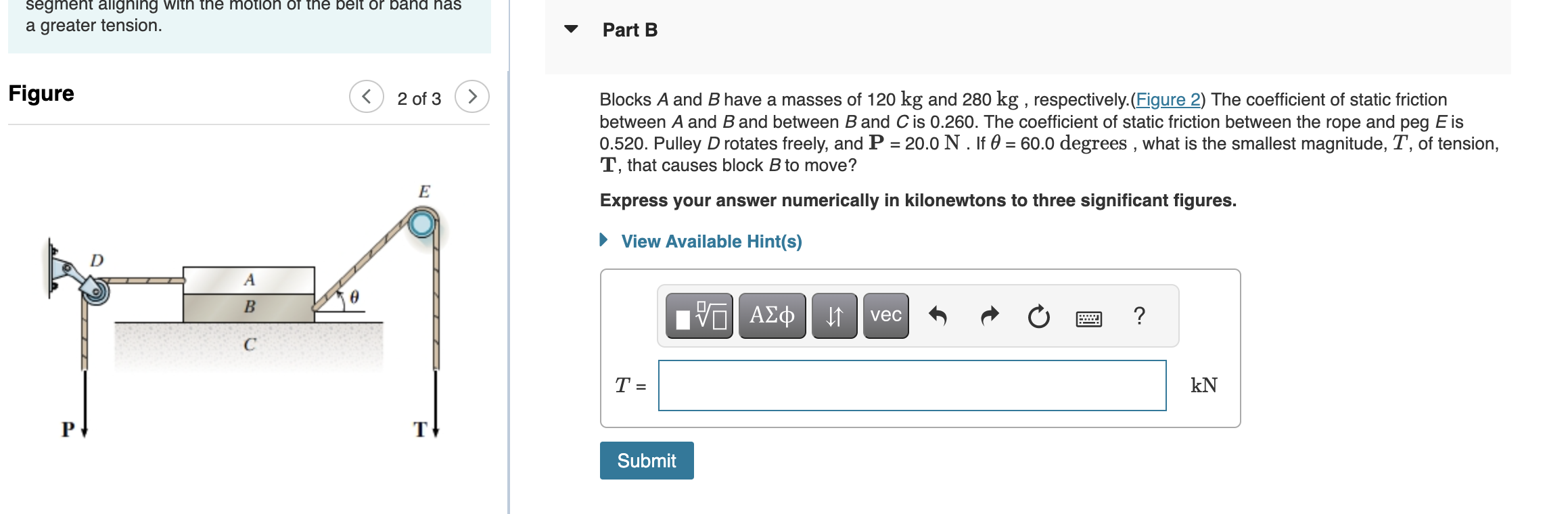 a greater tension. Part B Figure 2 of 3 Blocks A and | Chegg.com