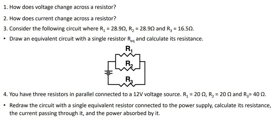 Solved 1. How does voltage change across a resistor? 2. How