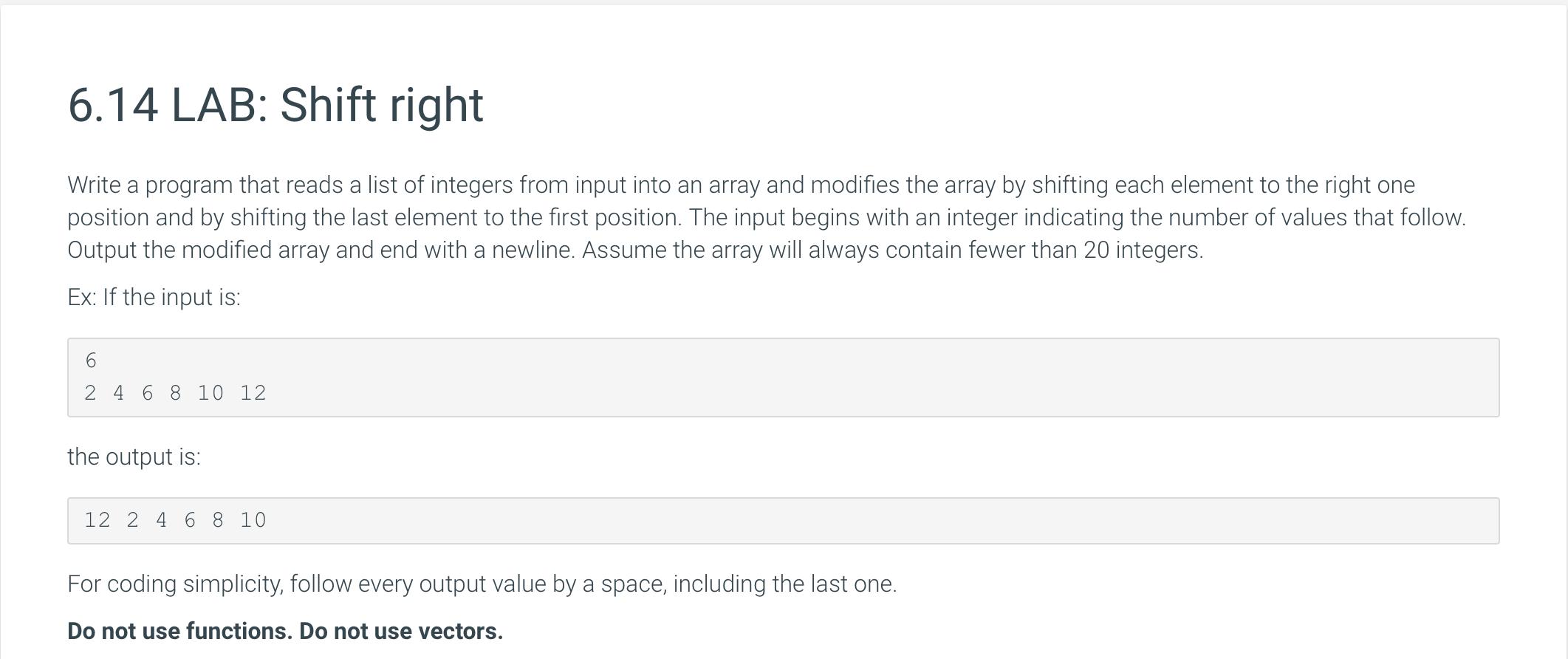 Solved 6.14 LAB: Shift right Write a program that reads a | Chegg.com