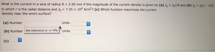 Solved What is the current in a wire of radius R 2.50 mm if | Chegg.com