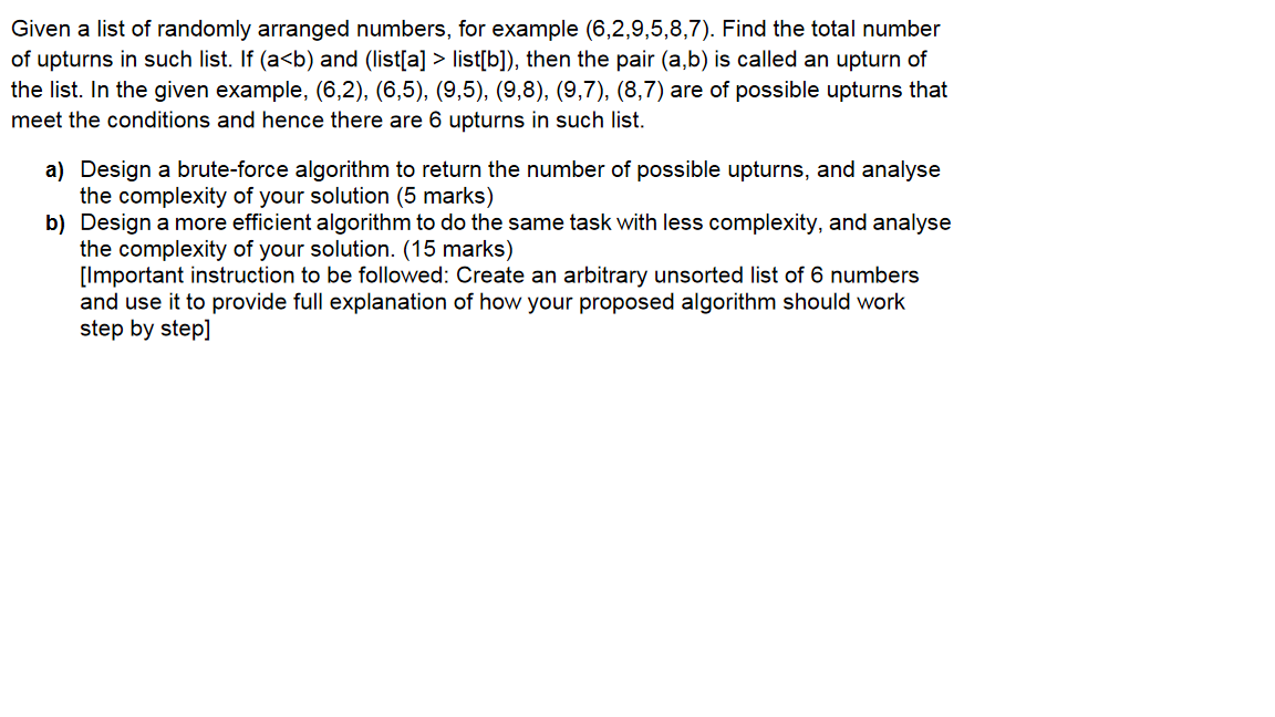 Solved Given a list of randomly arranged numbers, for | Chegg.com