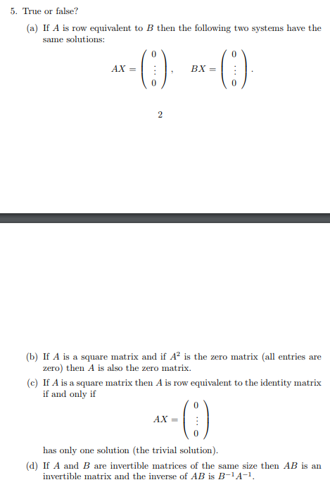 Solved 5. True or false a If A is row equivalent to B Chegg