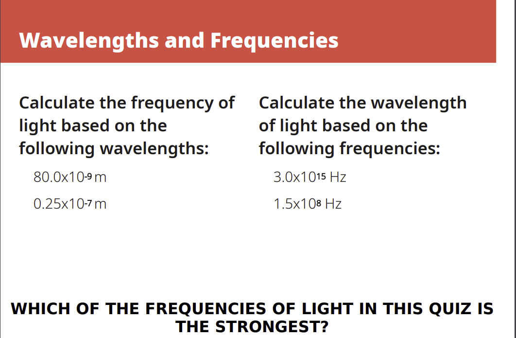 Solved Wavelengths and Frequencies Calculate the frequency | Chegg.com