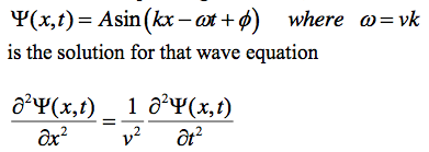 psi (x,t) = A sin (kx- w t + phi) where w = vk is the | Chegg.com