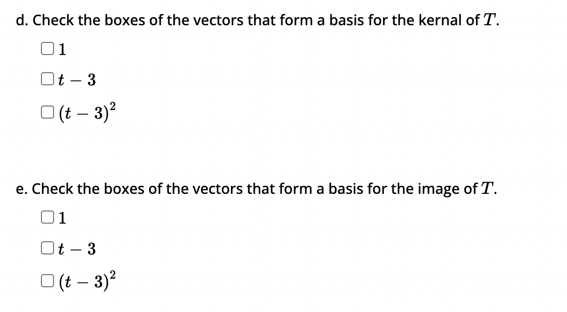 Solved Find The Matrix Of The Given Linear Transformation T | Chegg.com