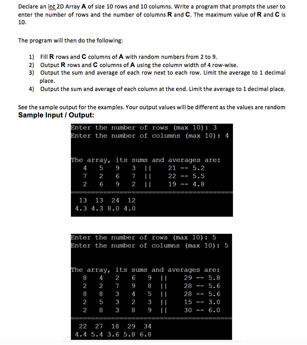 Solved Declare an int 2D Array A of size 10 rows and 10 Chegg