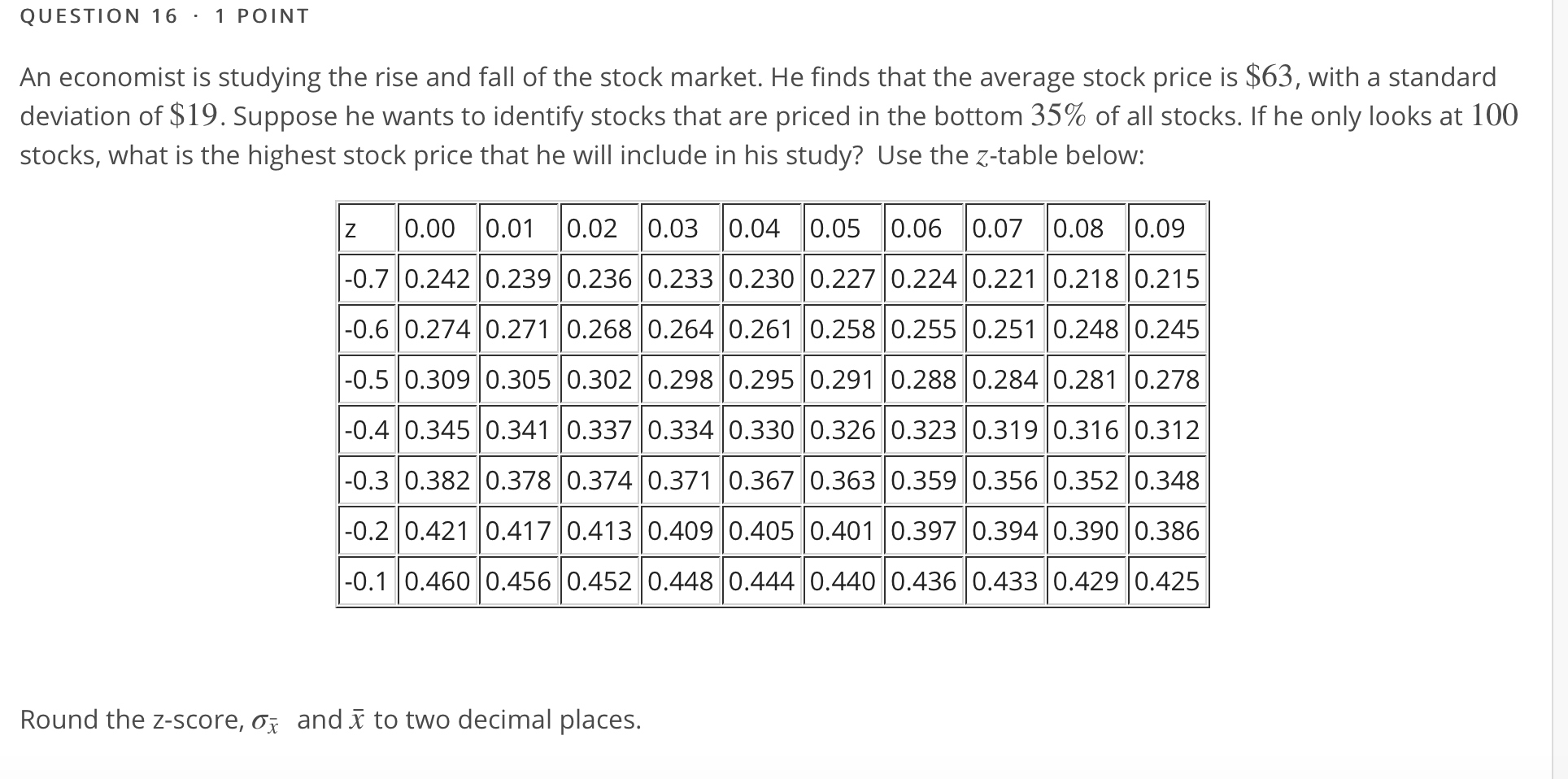 solved-question-16-1-point-an-economist-is-studying-the-chegg