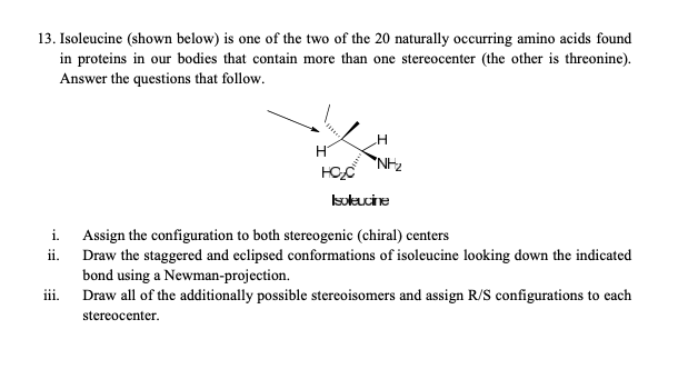 Solved 13. Isoleucine (shown below) is one of the two of the | Chegg.com