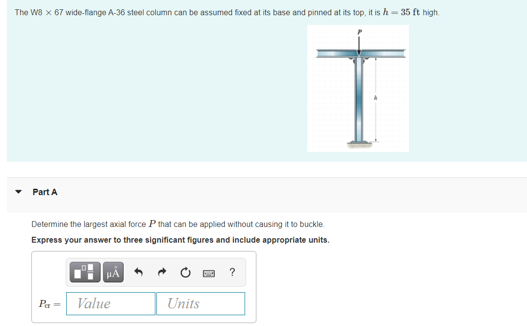 Solved The W8 x 67 wide-flange A-36 steel column can be | Chegg.com