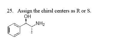 Is Rnh2 Chiral Solved 25. Assign the chiral centers as R or S. ОН. NH2 | Chegg.com
