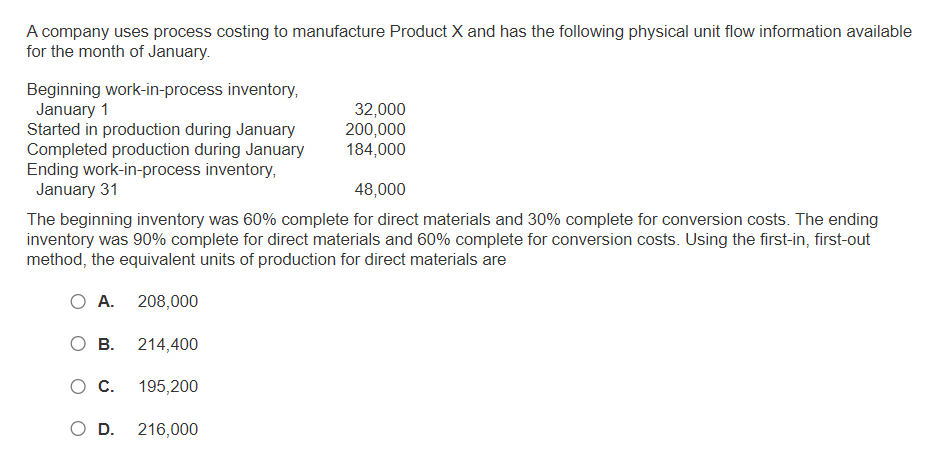 Solved A Company Uses Process Costing To Manufacture Product | Chegg.com