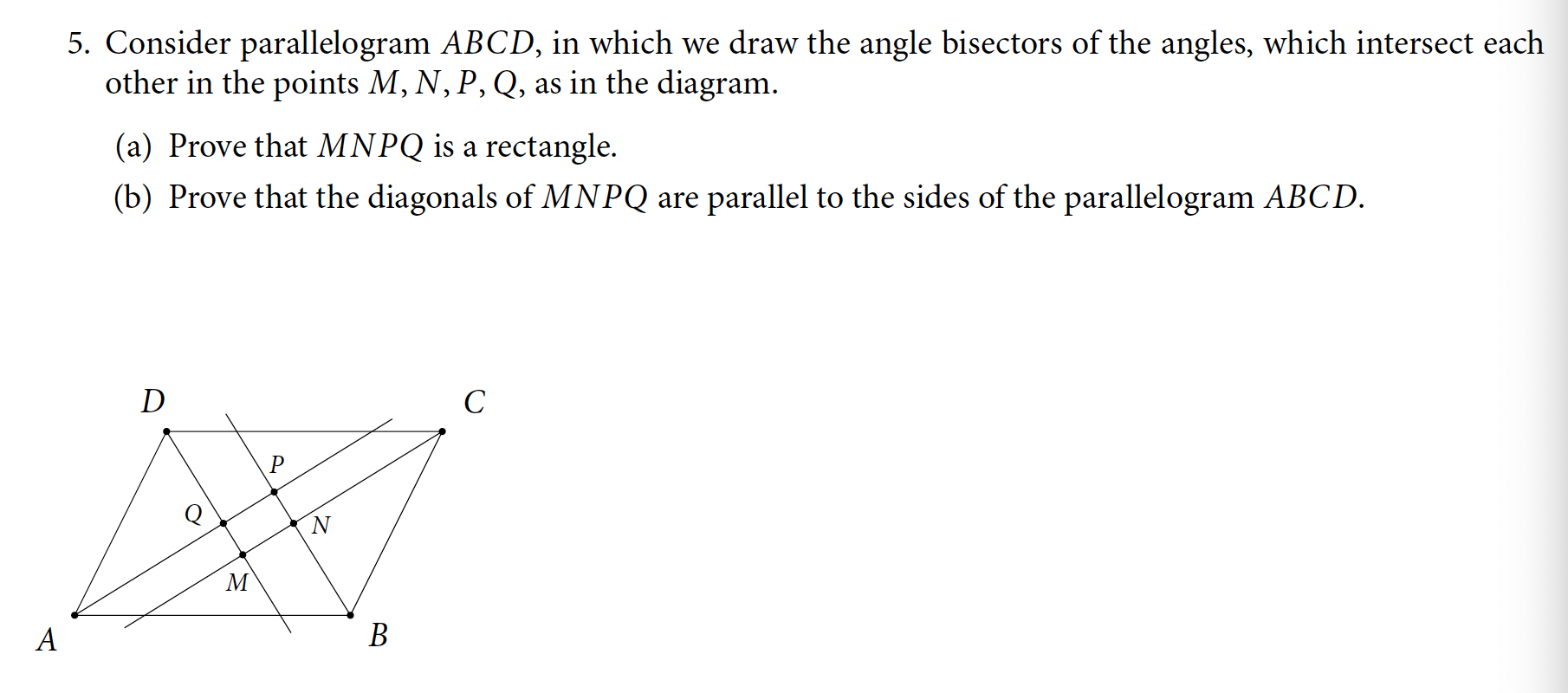 Solved 5. Consider parallelogram ABCD, in which we draw the | Chegg.com