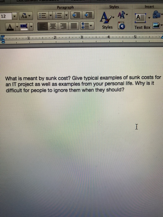 Solved What is meant by sunk cost? Give typical examples of
