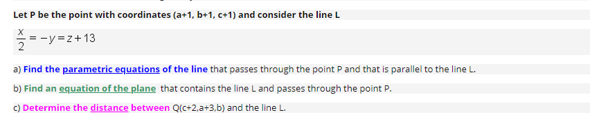 Solved Let P be the point with coordinates (a+1, b+1, C+1) | Chegg.com