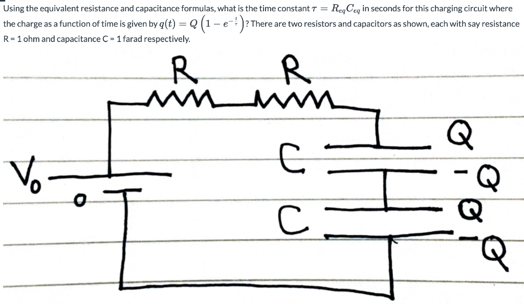 Solved Using the equivalent resistance and capacitance | Chegg.com