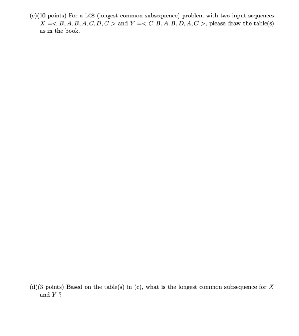 Solved • Q4(26 points): Dynamic programming (a) (10 points) | Chegg.com