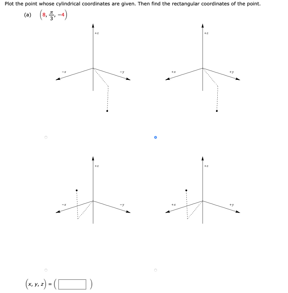 Solved Plot the point whose cylindrical coordinates are | Chegg.com