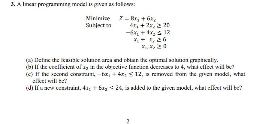Solved 3. A linear programming model is given as follows: | Chegg.com