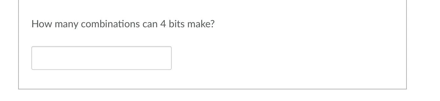 solved-how-many-combinations-can-4-bits-make-chegg