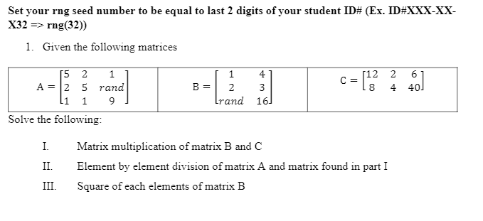 Solved Set your rng seed number to be equal to last 2 digits | Chegg.com