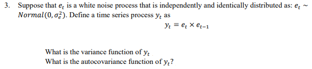 Solved 3. Suppose that e̟ is a white noise process that is | Chegg.com