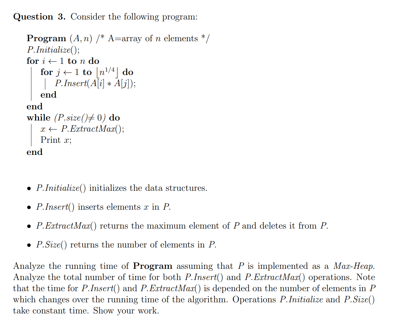 Solved Question 3. ﻿Consider the following | Chegg.com