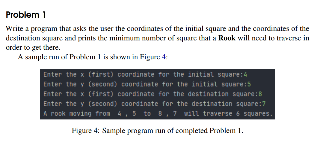 Solved Problem 1 Write a program that asks the user the | Chegg.com