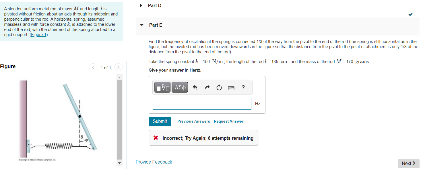 Solved A slender, uniform metal rod of mass M and length l
