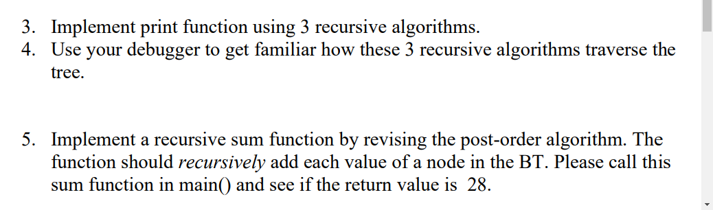 Solved 3. Implement print function using 3 recursive | Chegg.com