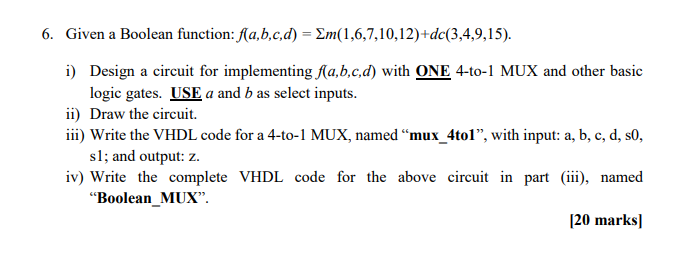 Solved 6. Given a Boolean function: f(a,b,c,d) = | Chegg.com