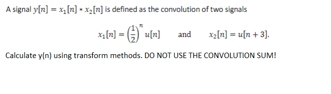 Solved A signal y[n]=x1[n]**x2[n] ﻿is defined as the | Chegg.com