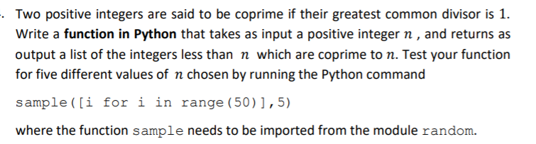 Solved · Two positive integers are said to be coprime if | Chegg.com