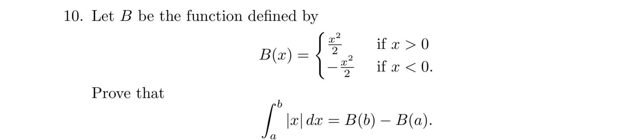 Solved 10. Let B Be The Function Defined By 2 х 2 B(x) = If | Chegg.com