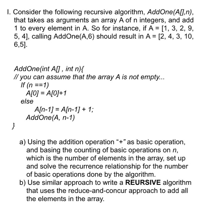 Solved I. Consider the following recursive algorithm, | Chegg.com