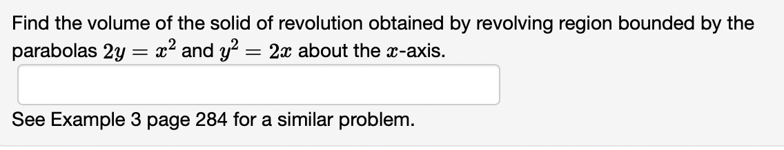 Solved Find The Volume Of The Solid Of Revolution Obtained | Chegg.com