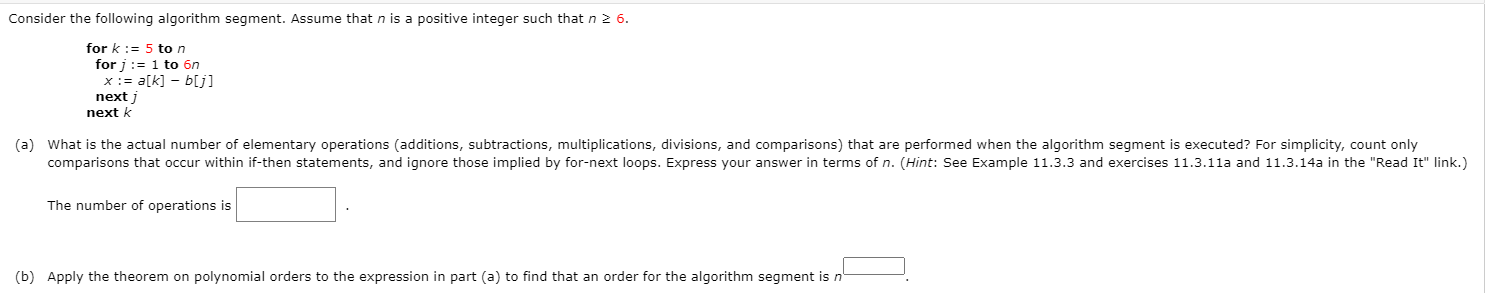 Solved Consider the following algorithm segment. Assume that | Chegg.com