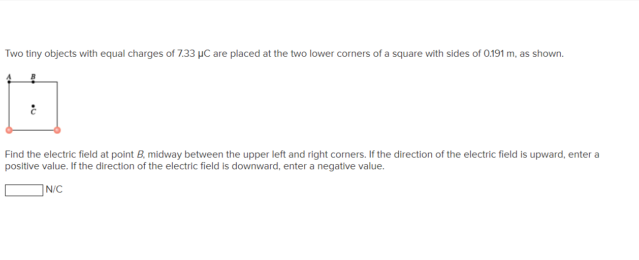 Solved Find The Electric Field At Point B, Midway Between | Chegg.com