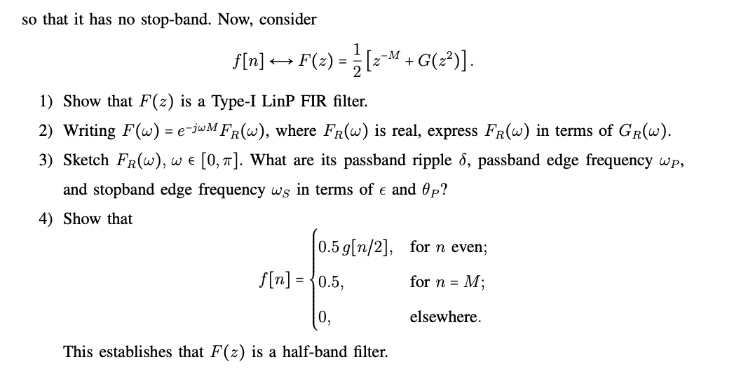 I Question 1 The Half Band Trick Provides A Str Chegg Com