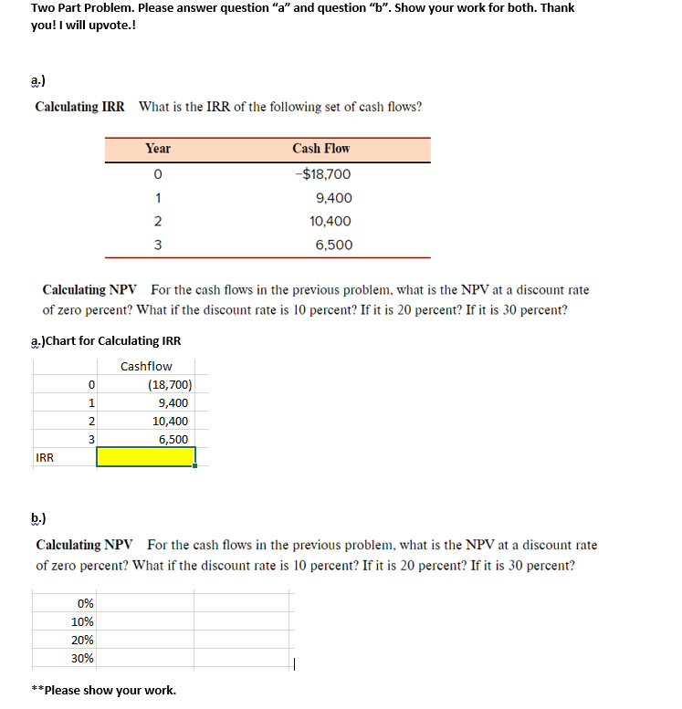 Two Part Problem. Please answer question 