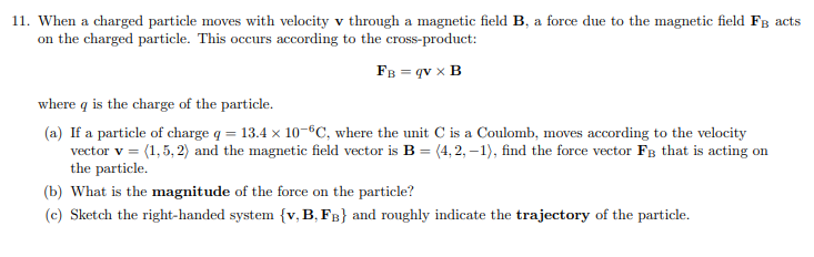 Solved 1. When a charged particle moves with velocity v | Chegg.com