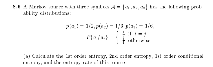 Solved a) Calculate the 1st order entropy, 2nd order | Chegg.com