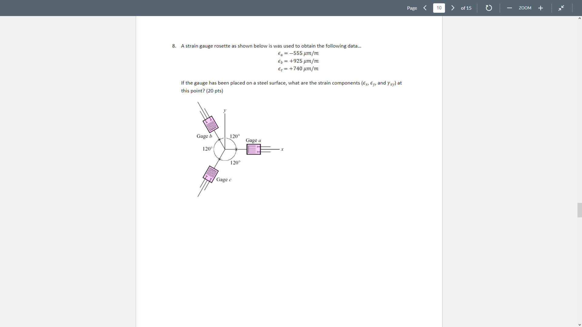 Solved 8. A strain gauge rosette as shown below is was used | Chegg.com