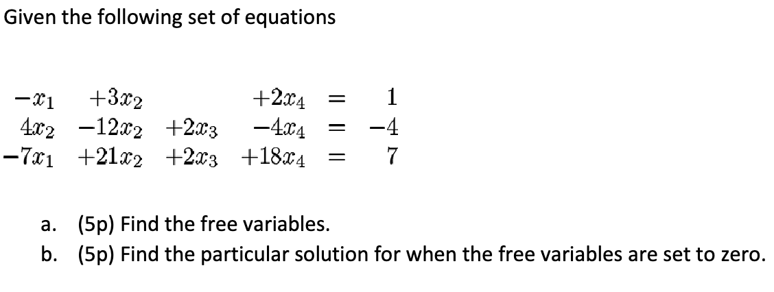Solved Given the following set of equations | Chegg.com