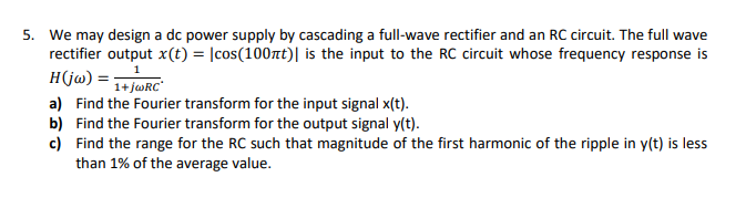 Solved 5. We may design a dc power supply by cascading a | Chegg.com
