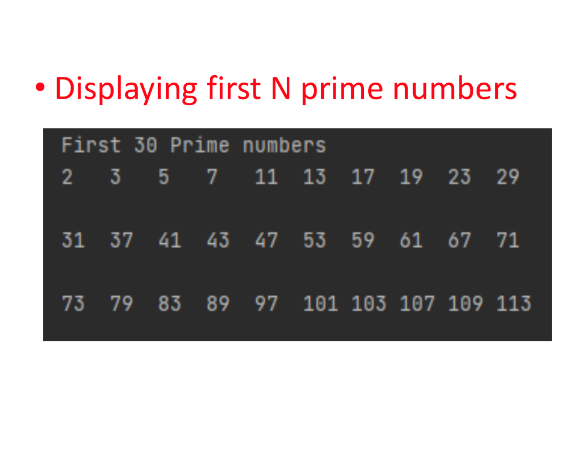 Solved · Displaying first N prime numbers First 30 Prime | Chegg.com